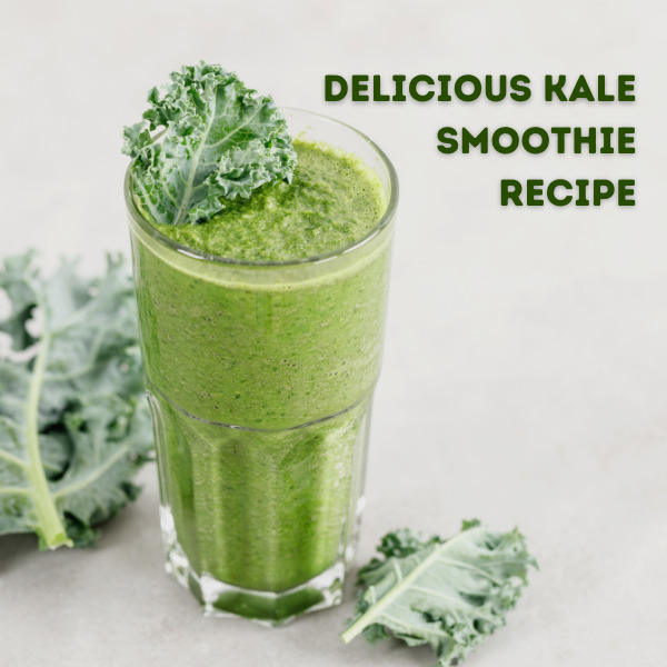 Kale Smoothie Recipe For Healthier You Abeille D’or